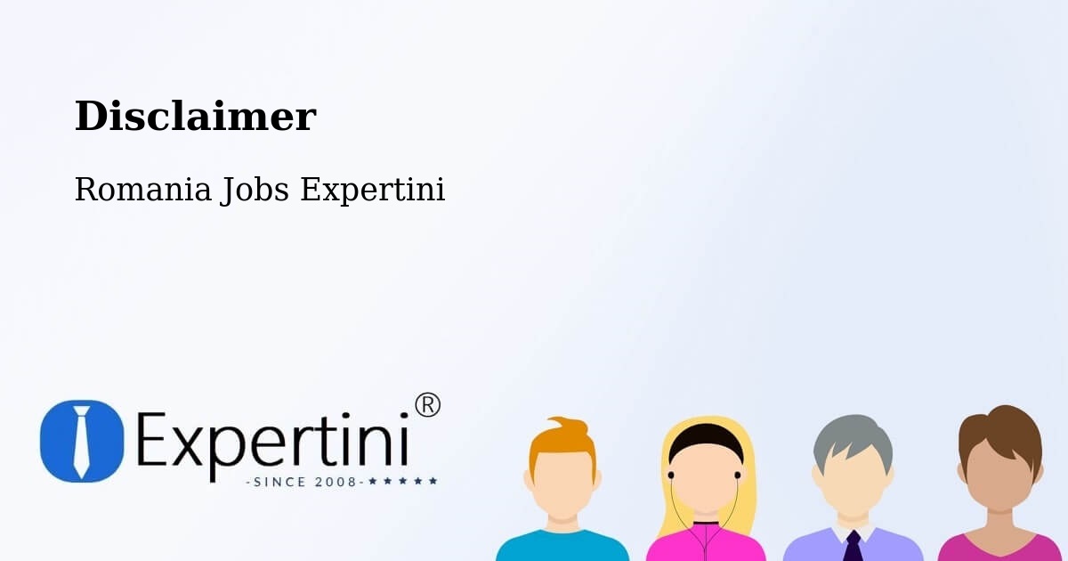Disclaimer – Dobrun - Romania Jobs Expertini