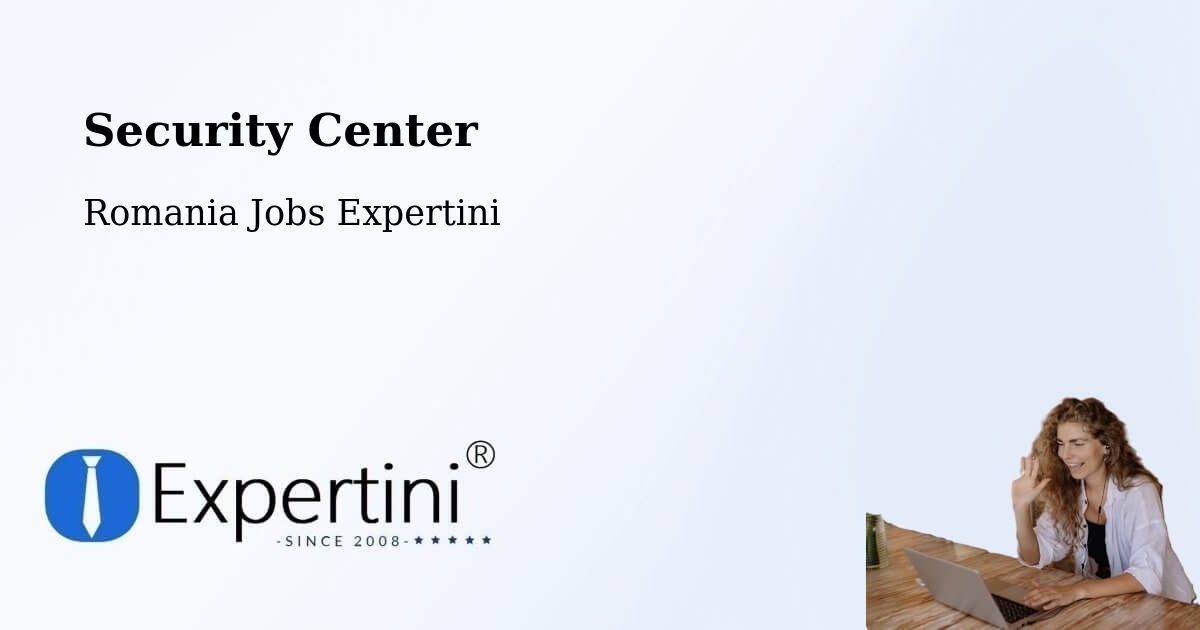 Security & Compliance – Dobrun - Romania Jobs Expertini